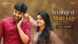 Arranged Marriage  Telugu Full Movie 2022  Sainma Creations  South Indian Logic