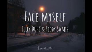 Face Myself - Elley Duhé e Teddy Swims Tradução pt-brLegendado