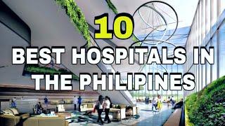 10 Pinaka Nangungunang Hospital sa Pilipinas Best Hospitals in the Philippines