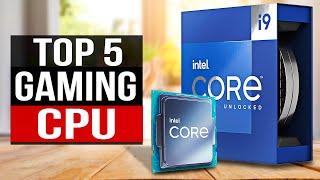 TOP 5 Best Gaming CPU 2024