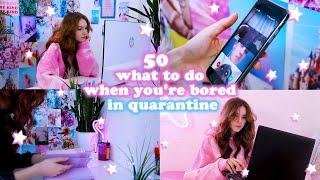 50 ИДЕЙ что делать на карантине  50 things to do in quarantine #ДомаВместе