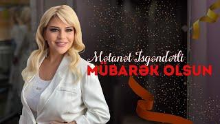 Metanet İsgenderli - Mubarek Olsun Officail Audio