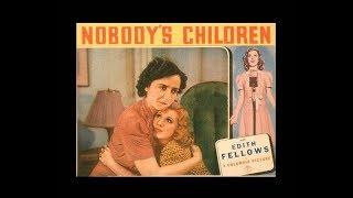 Nobodys Children 1940