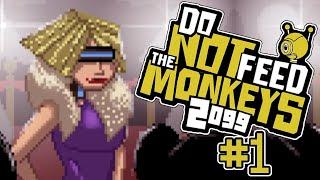 Do Not Feed The Monkeys 2099 Lets Play Part 1 Armchair Therapy