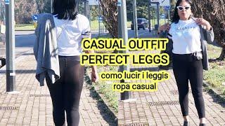 OUTFIT CASUALLEGGIS PERFET LEG.cono lucir los leggis casual ropa