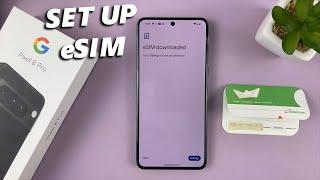 How To Add eSIM On Google Pixel 8  Pixel 8 Pro  Set Up eSIM On Google Pixel 8  8 Pro