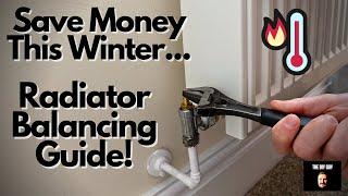 How to Balance Your Radiators  Save Money and Increase Heat