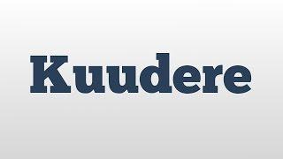 Kuudere meaning and pronunciation
