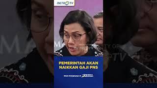 Kenaikan Gaji PNS Masuk Dalam RAPBN Tahun 2024 #shorts