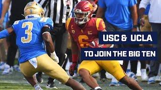 Breaking News USC and UCLA to Join the Big Ten in 2024
