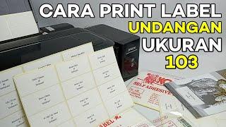 Cara Print Label Undangan Ukuran 103