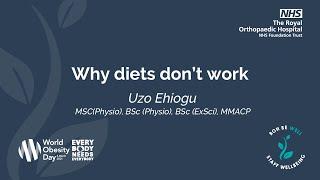 Why diets dont work  - The Royal Orthopaedic Hospital