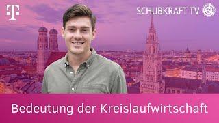 Bedeutung der Kreislaufwirtschaft