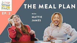 The Lazy Genius Kitchen Ep. 2 - The Meal Plan with Mattie James