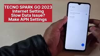 Tecno Spark Go 2023 Internet Settings  Apn Settings Slow Internet Solution