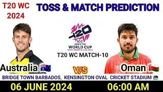 Australia vs Oman toss prediction today toss prediction  t20 world cup 2024