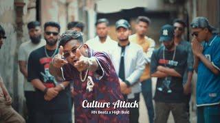 Culture Attack - @HIGHBOLD x @RNbeatz  Remix Bangla Rap Song