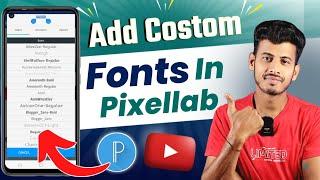 how to add custom fonts in pixellab  pixellab me font kaise add kare  @ManojDey  thumbnail font