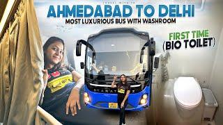 Ahmedabad to Delhi in Most luxurious bus with washroom 4 Lakh ka  Bio toilet  Travel with Jo