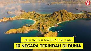 Tak disangka Indonesia Masuk 10 Daftar Negara Terindah di Dunia...