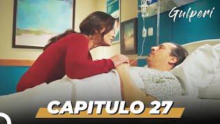 Gulperi en Español Capitulo 27 VERSIÓN LARGA