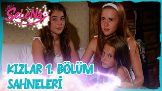 Kızların 1. Bölüm Sahneleri   Selena Özel Kolajı