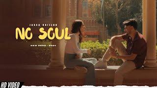 No Soul - Jassa Dhillon New Song Official Video New Song  New Punjabi Song