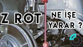 Z Rot Nedir Z Rot Değişimi - Yedek Parça 101