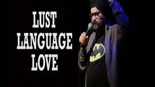 Lust Language and Love  Standup Comedy  Maheep Singh