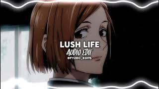 Lush Life - Zara Larsson  Audio Edit