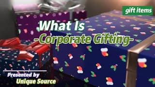 What is Corporate Gifting?