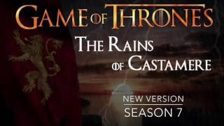 Game Of Thrones Season 7  The Rains Of CastamereNEW VERSION Fall Of Highgarden