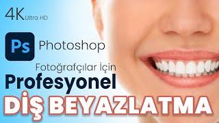 Fotoğrafçılar İçin Photoshopta Profesyonel Diş Beyazlatma Tekniği