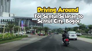 Driving Around - Gerbang Tol Sentul Selatan to Sentul City Bogor Indonesia. Part 1