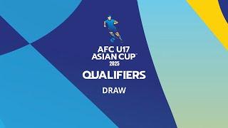AFC U17 Asian Cup Saudi Arabia 2025™ Qualifiers Draw