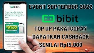 Event Bibit September 2022  Top Up Pakai GoPay Dapat Cashback Rp15.000