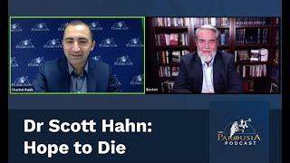 Dr Scott Hahn Hope to Die
