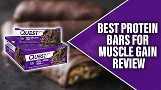 Best Protein Bars for Muscle Gain A Handy List Our Favorite Picks