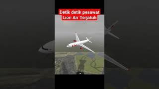 detik detik pesawat lion air terjatuh#bussid #bussimulatorindonesia #shorts #lionair