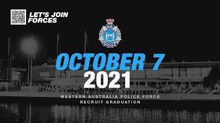 WA Police Force - Recruit Graduation Ceremony - 7 Oct 2021