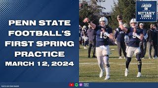 Penn State football Spring 2024 practice highlights + First look at Andy Kotelnicki & Tom Allen