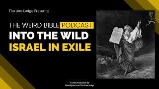 How the Israelites Escaped From Egypt  The Weird Bible Episode 7