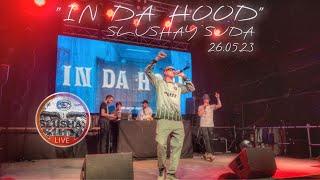 IN DA HOOD  SLUSHAY SUDA  GADDEM  26.05.23  PERM  CONCERT HALL SVOBODA