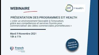 Présentation des programmes EIT Health