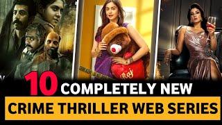 Top 10 Best Crime Thriller Web Series In Hindi 2024