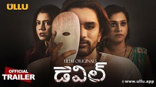 Devil  Part - 01  Official Trailer  Ullu Originals  Releasing On  23rd April