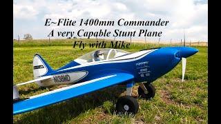 EFlite 1400mm Commander A Very Capable Stunt Plane Fly with Mike