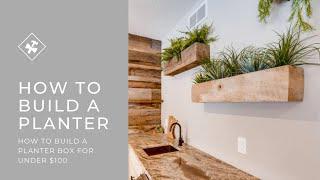 How to Build an Indoor Planter Box with Reclaimed Lumber  construction2style