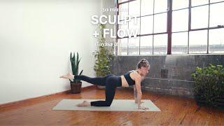 30 Minute Sculpt + Flow  vinyasa yoga + pilates workout