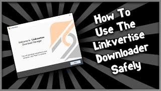 Tutorial  How To Use The Linkvertise Downloader Safely